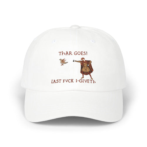Thar Goes! Last Fvck I Giveth Dad Hat