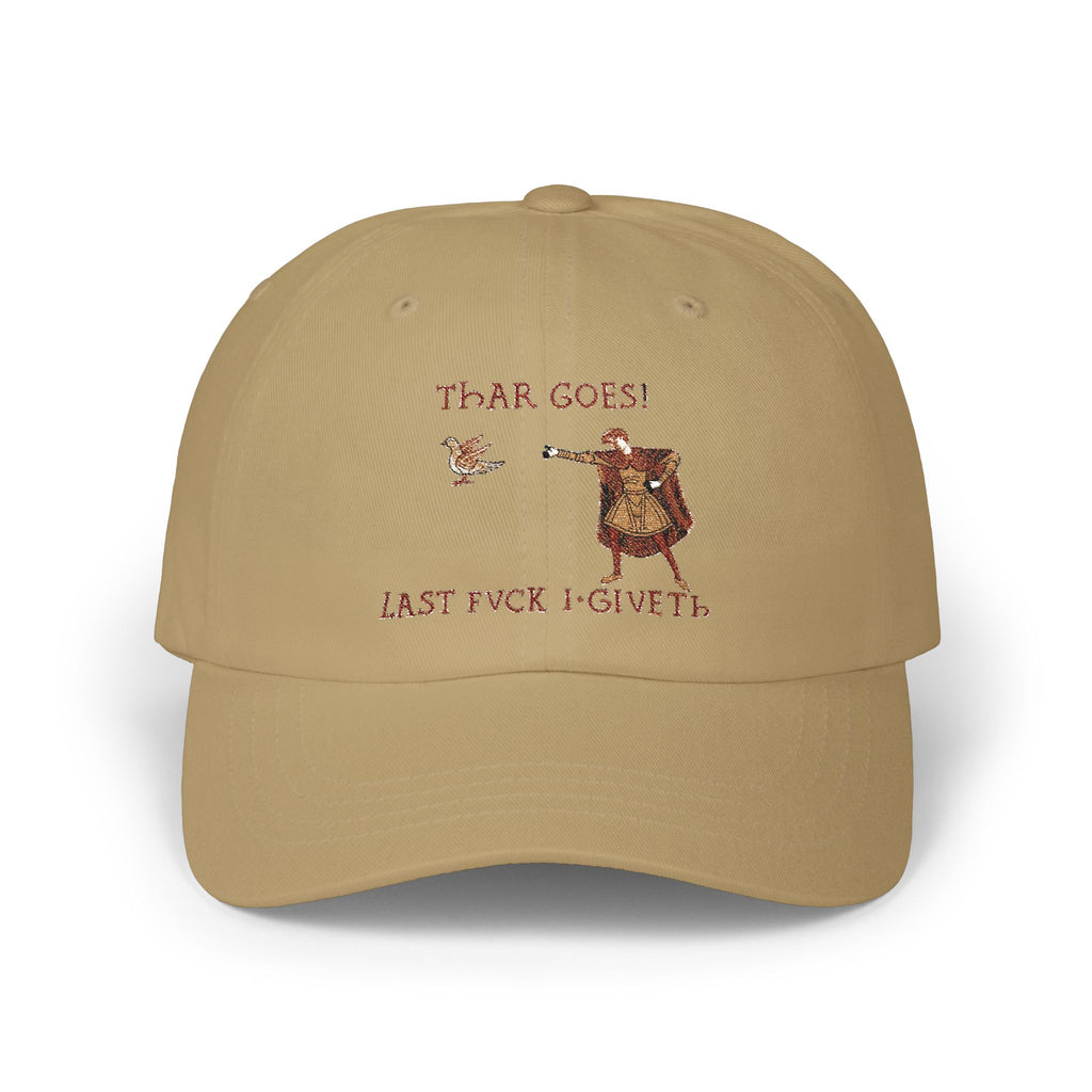 Thar Goes! Last Fvck I Giveth Dad Hat